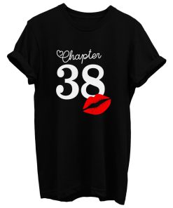 Chapter 38 Age T Shirt