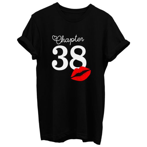 Chapter 38 Age T Shirt