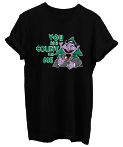 Count On Me T Shirt