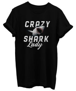 Crazy Shark Lady T Shirt