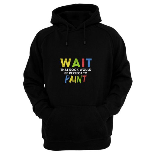 Cute Painting Rocks Hoodie