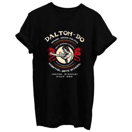 Dalton Do Martial Arts School T Shirt