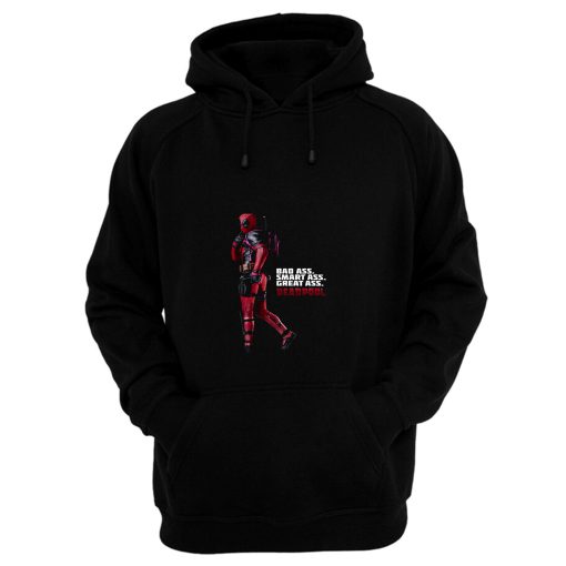 Deadpool Bad Smart Great Ass Hoodie