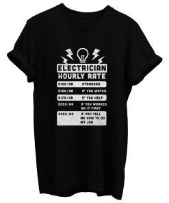 Electrician Hourly Rate T Shirt