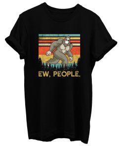 Ew People Sasquatch T Shirt