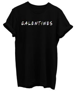 Galentines Day T Shirt