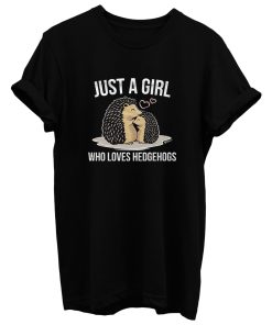 Hedgehog Lover T Shirt