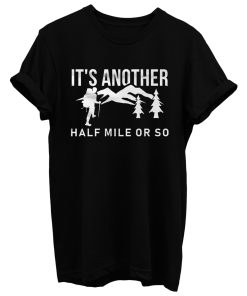 Hiking Clothes T Shirt