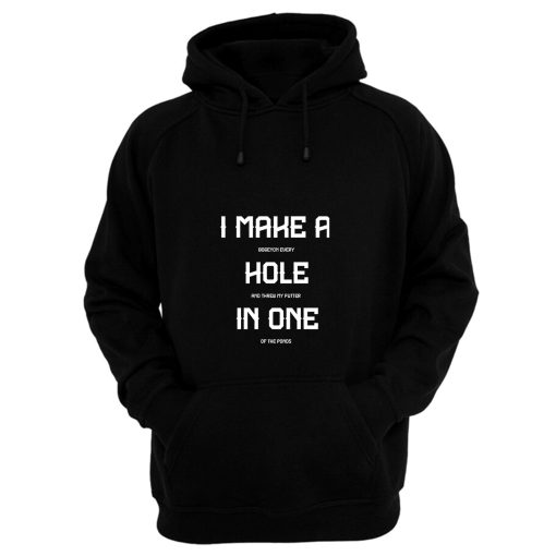 Hole In One Golf Gag Hoodie