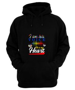 I Am His Voice He Is My Heart Hoodie