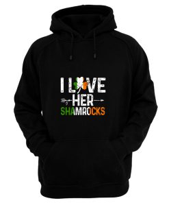 I Love Her Shamrocks Patricks Day Hoodie