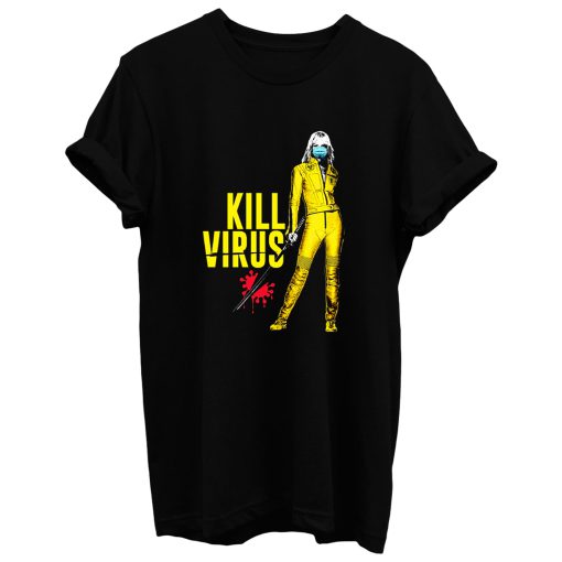Kill Virus T Shirt