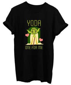 Valentines Day Star Wars Yoda One For Me Cute T Shirt