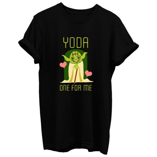 Valentines Day Star Wars Yoda One For Me Cute T Shirt