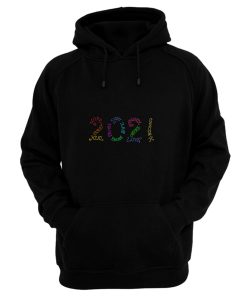 Year 2021 Rainbow Inspirational Words Hoodie