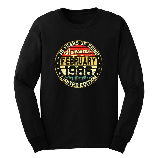 35th Birthday Gifts February 1986 35 Years Limited Edition Long Sleeve