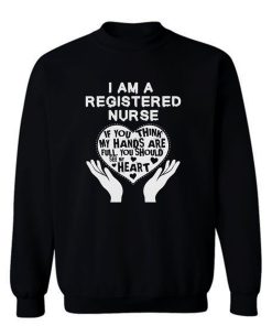 A Registered Nurse Sweatshirt