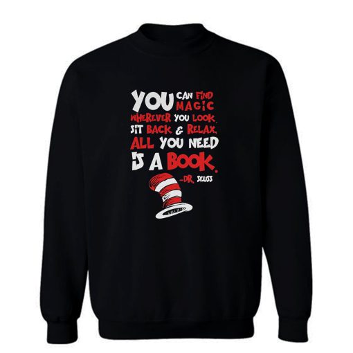 All You Need Is A Book Sweatshirt