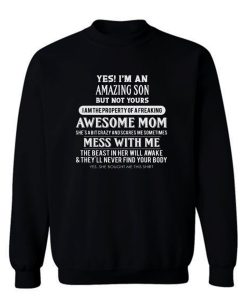 Amazing Son Property Of Mom Sweatshirt