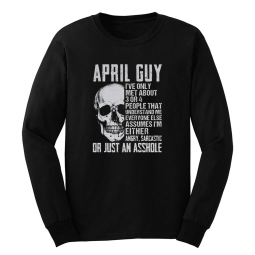April Guy Ihve Only Met Aboutapril Guy Ihve Only Met About Long Sleeve