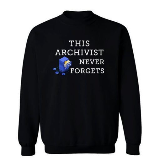 Archival Science Sweatshirt