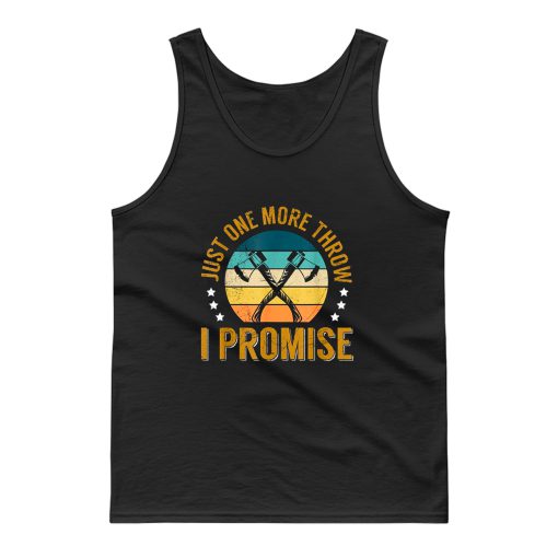 Axe Throwing Competition Quote For A Hatchet Thrower Tank Top