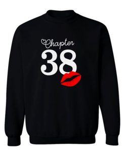 Chapter 38 Age Sweatshirt