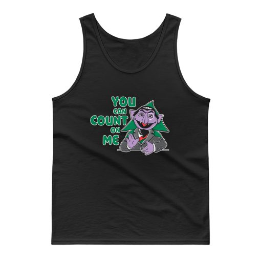 Count On Me Tank Top