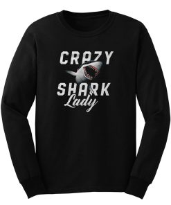 Crazy Shark Lady Long Sleeve