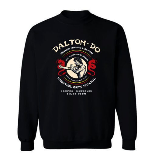 Dalton Do Martial Arts School Sweatshirt
