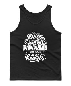 Dogs Leave Pawprints On Our Hearts Tank Top