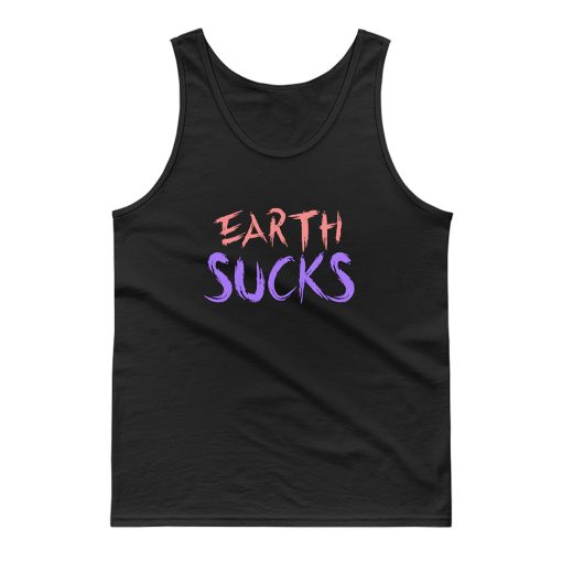 Earth Sucks Tank Top