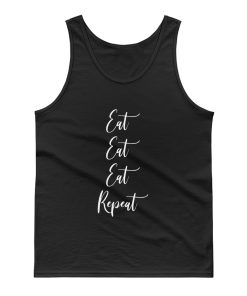 Eat Eat Eat Repeat Tank Top