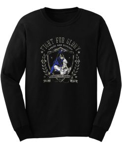 Fight For Glory Long Sleeve