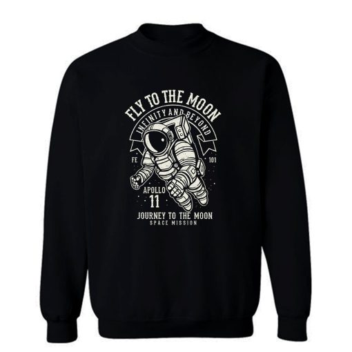 Fly To The Moon Sweatshirt