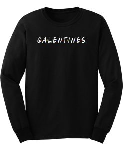 Galentines Day Long Sleeve