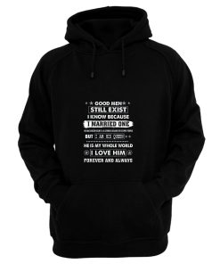Good Men Still Exist I Know Because I Married One Hoodie