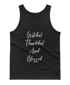 Grateful Thankful And Blessed Tank Top