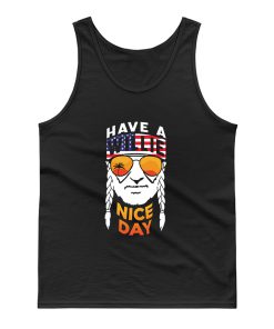 Have A Willie Nice Day Tank Top