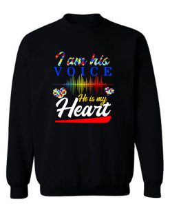 I Am His Voice He Is My Heart Sweatshirt