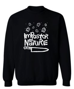 Impostor By Nature V Sweatshirt