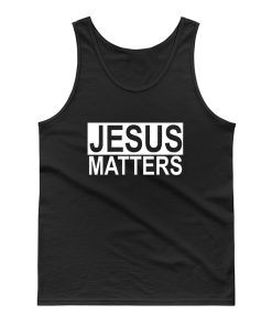 Jesus Matters Tank Top