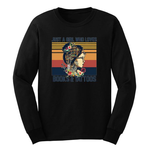 Just A Girl Who Loves Books And Tattoos Vintage Long Sleeve