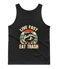 Live Fast Eat Trash Tank Top