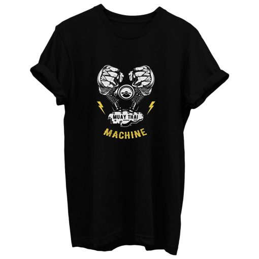 Muay Thai Machine T Shirt