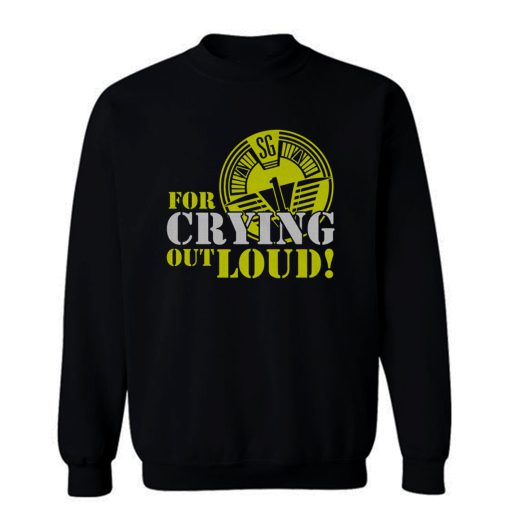 Oneill For Crying Out Loud Quote Tv Series Sweatshirt