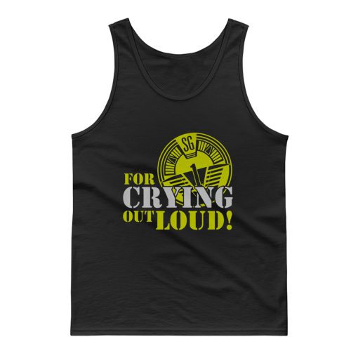 Oneill For Crying Out Loud Quote Tv Series Tank Top