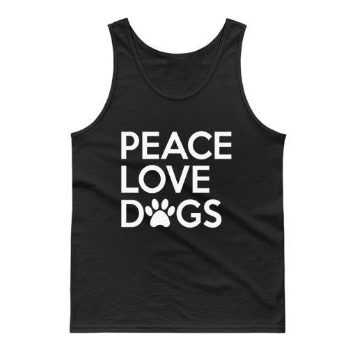 Peace Love Dogs Tank Top