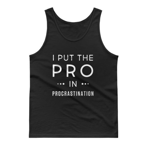 Procrastination College Tank Top