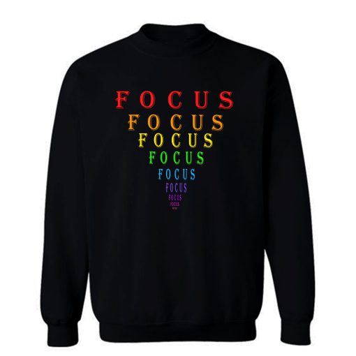Rainbow Focus Motivation Eye Chart Sweatshirt